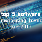 Top 5 Software Outsourcing Trends for 2020