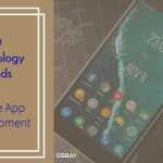10 Technology Trends in Mobile App Development