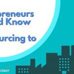 What Entrepreneurs Should Know About Outsourcing to Asia?